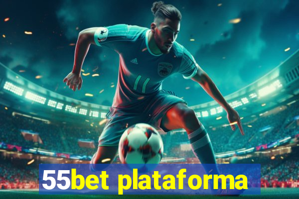 55bet plataforma